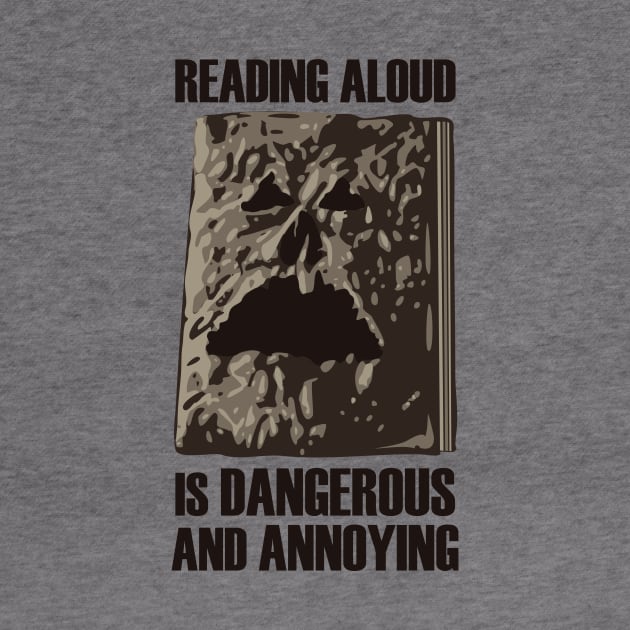 Reading Aloud is Dangerous by DRBlakeman